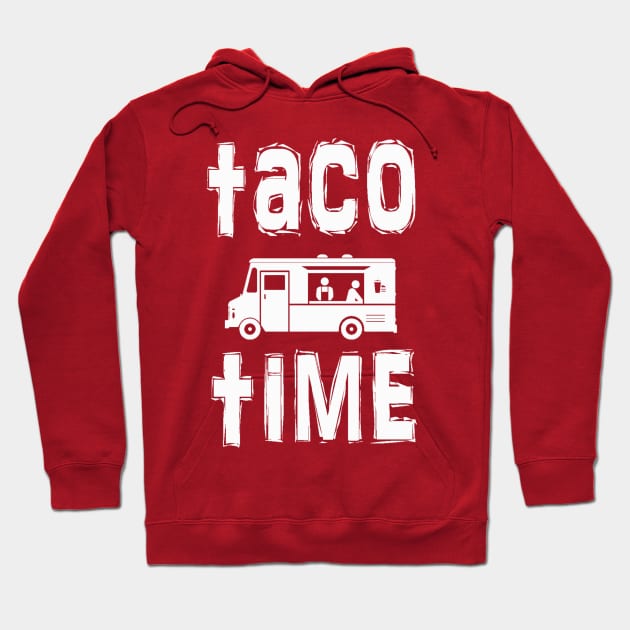 Taco Time Hoodie by DogfordStudios